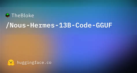 nous-hermes-13b|nous hermes 13b gguf.